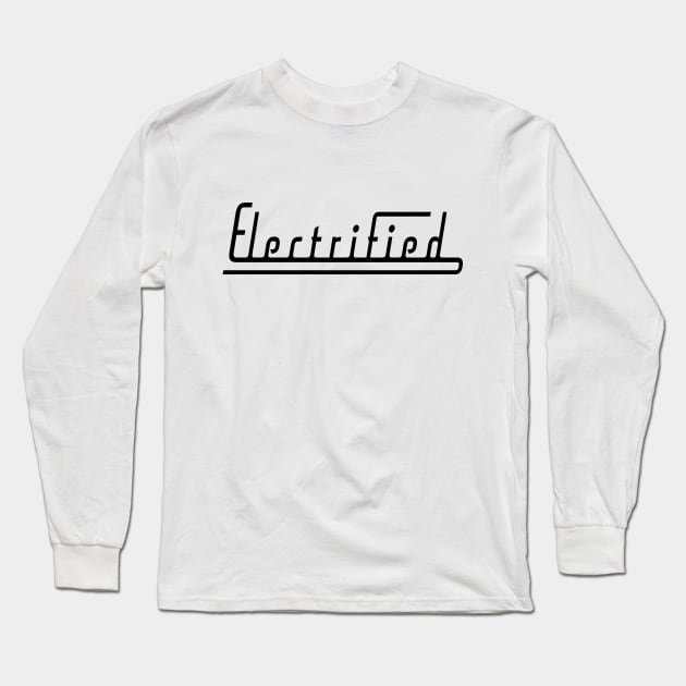 Electrified Long Sleeve T-Shirt by beangrphx